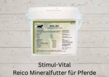 Stimul-Vital Reico Mineralfutter für Pferde